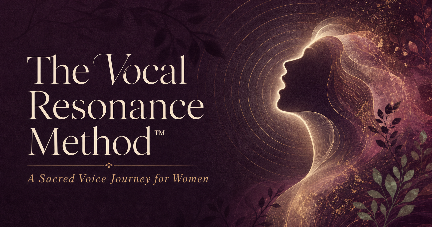 The Vocal Resonance Method — A Sacred Voice Journey for Women